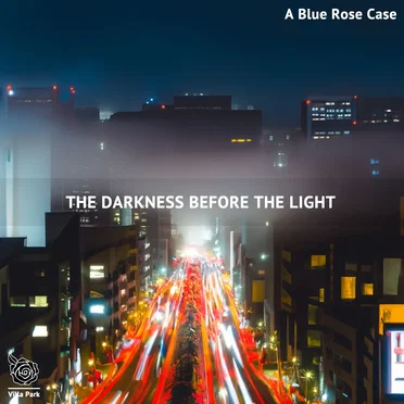 The Darkness before the Light by A Blue Rose Case - album cover