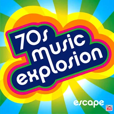 70s Music Explosion: Escape by Various Artists - album cover