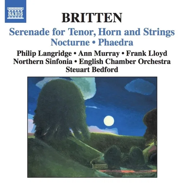 Serenade for Tenor, Horn and Strings / Nocturne / Phaedra