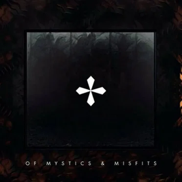 Of Mystics & Misfits