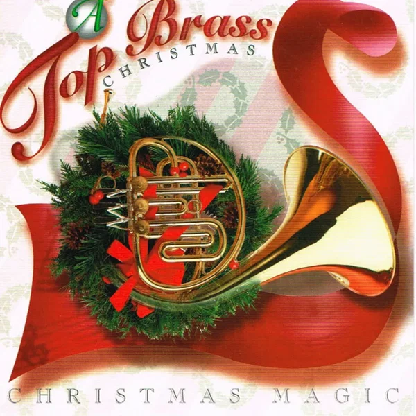 Christmas Magic: A Top Brass Christmas