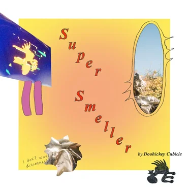 Super Smeller by Doohickey Cubicle - album cover