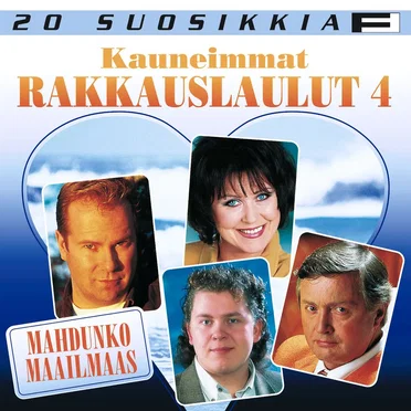 20 suosikkia: Kauneimmat rakkauslaulut 4: Mahdunko maailmaas by Various Artists - album cover