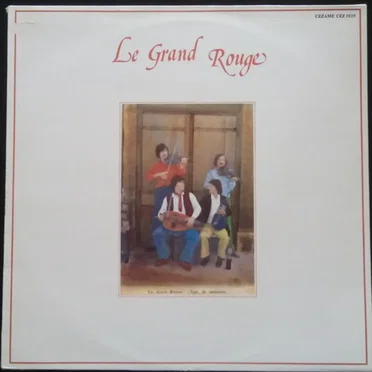 Le Grand Rouge by Le grand rouge - album cover