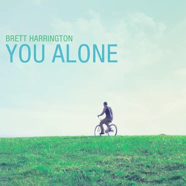 You Alone by Brett Harrington - album cover
