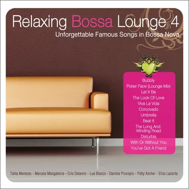 Relaxing Bossa Lounge 4 by Various Artists - album cover