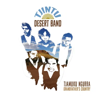 Tjamuku Ngurra by Tjintu Desert Band - album cover