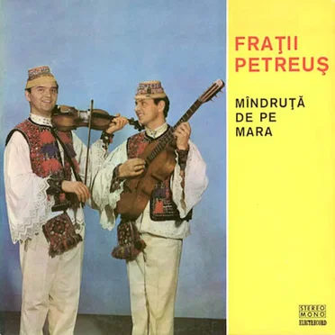Mîndruța De Pe Mara by Frații Petreuș - album cover