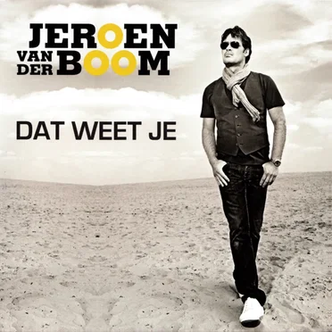 Dat weet je