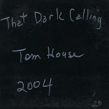 That Dark Calling by Tom House - album cover