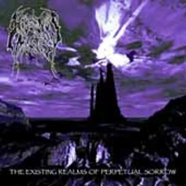 The Existing Realms of Perpetual Sorrow