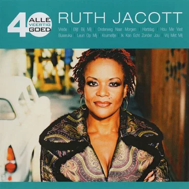 Alle 40 goed: Ruth Jacott