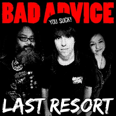 Last Resort by Bad Advice - album cover