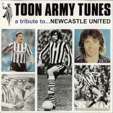 Toon Army Tunes: A Tribute To... Newcastle United by Various Artists - album cover