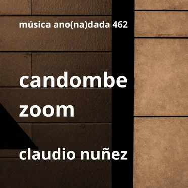 Candombe zoom by Claudio Nuñez - album cover