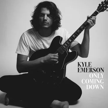 Only Coming Down by Kyle Emerson - album cover