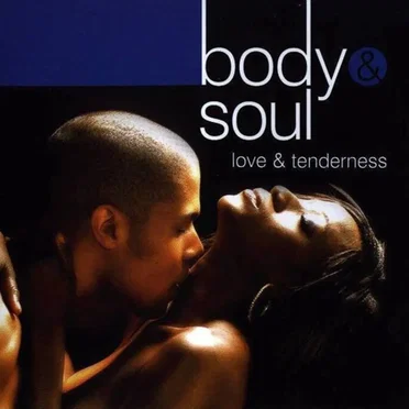 Body & Soul: Love & Tenderness by Various Artists - album cover