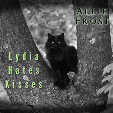 Lydia Hates Kisses