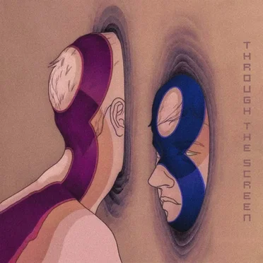 Through the Screen by RXLZQ - album cover