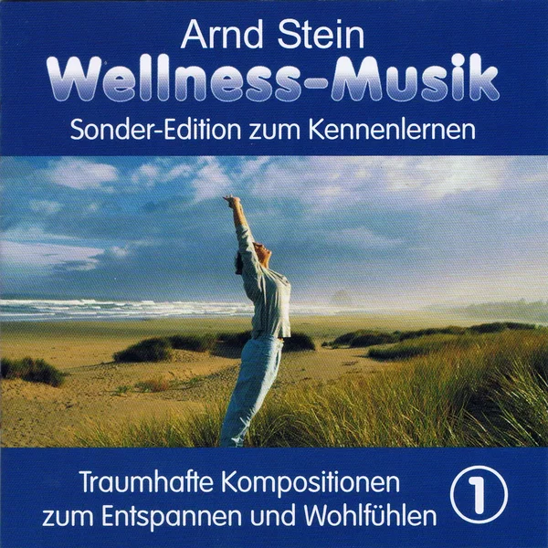 Wellness-Musik 1: Traumhafte Kompositionen zum Entspannen und Wohlfühlen