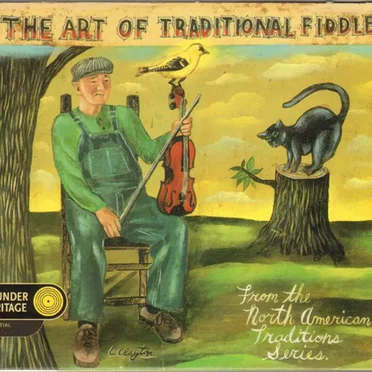 The Art of Traditional Fiddle by Various Artists - album cover