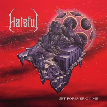 Set Forever on Me by Hateful - album cover