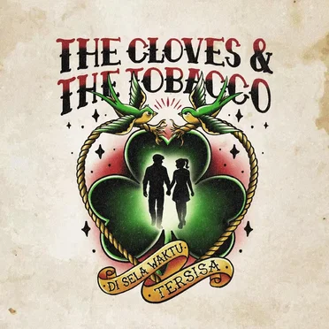 Di Sela Waktu Tersisa by The Cloves and The Tobacco - album cover