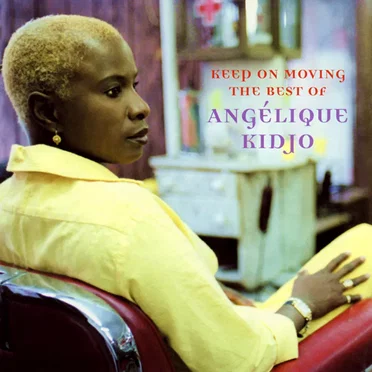 Keep On Moving: The Best of Angélique Kidjo by Angélique Kidjo - album cover