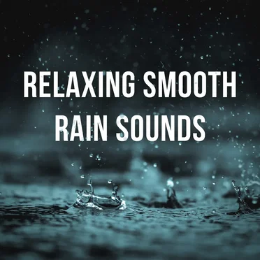 1 Hour of Relaxing Smooth Rain Sounds to Fall Asleep by Calming Rain - album cover