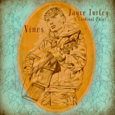 Vines by Jayce Turley - album cover
