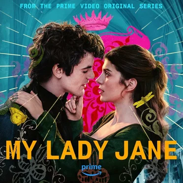 My Lady Jane (Prime Video Original Series Soundtrack) by Various Artists - album cover