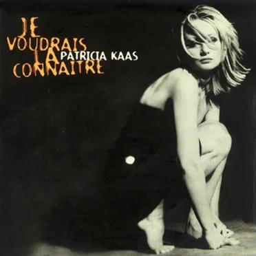 Je voudrais la connaître