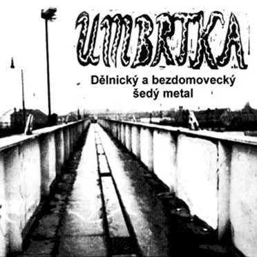 Dělnický a bezdomovecký šedý metal