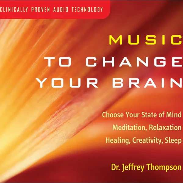 Music to Change Your Brain
