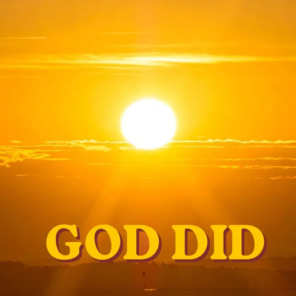 GOD DID