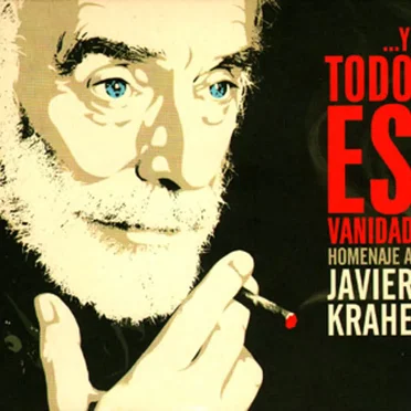 ...Y todo es vanidad. Homenaje a Javier Krahe by Various Artists - album cover