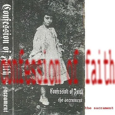 The Sacrament by Confession of Faith - album cover