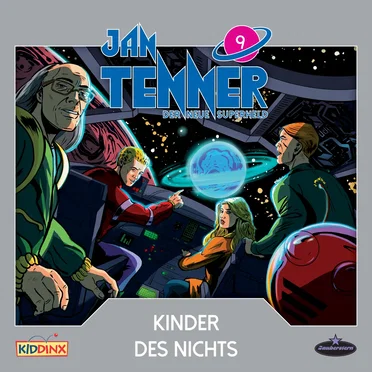 Jan Tenner – Der neue Superheld 9: Kinder des Nichts by Jan Tenner – Der neue Superheld - album cover