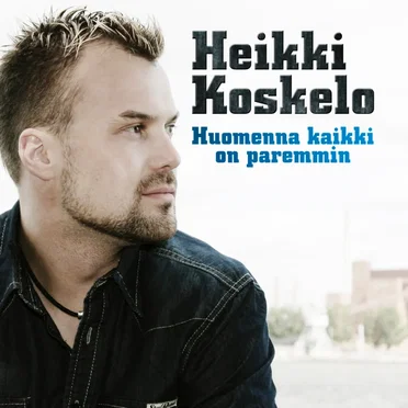 Huomenna kaikki on paremmin