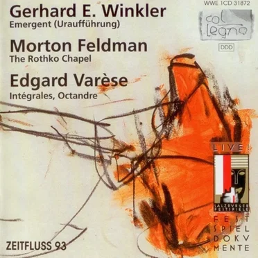 Winkler: Emergent / Feldman: The Rothko Chapel / Varèse: Intégrales / Octandre