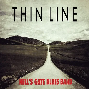 Thin Line by Hell's Gate Blues Band - album cover