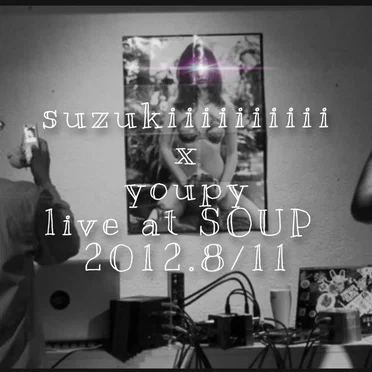 Live at SOUP 2012.8/11
