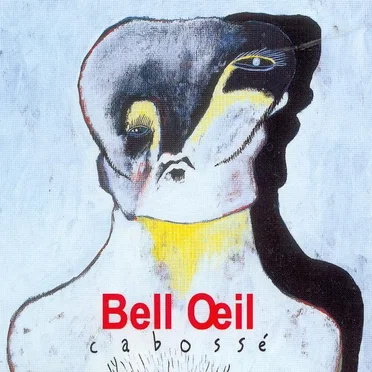 Cabossé by Bell Œil - album cover