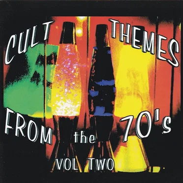 Cult Themes From the 70’s, Volume Two by Various Artists - album cover