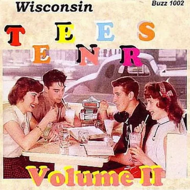 Wisconsin Teeners, Volume II by Various Artists - album cover