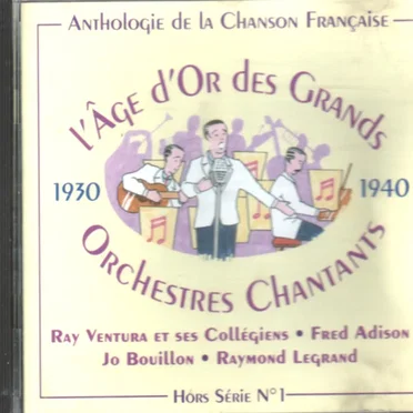 L'Âge d'or des grands orchestres chantants 1930-1940 by Various Artists - album cover