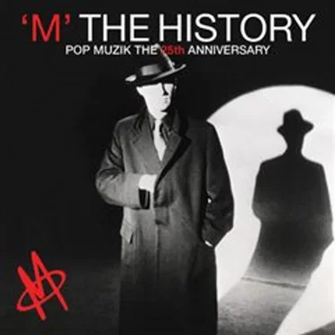 ‘M’ The History Pop Muzik The 25th Anniversay