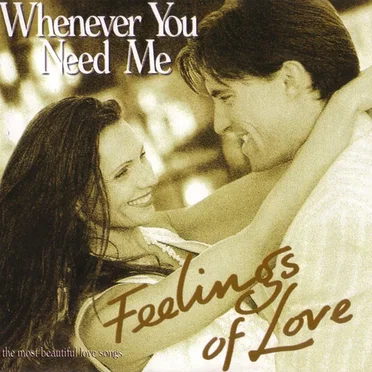 Feelings of Love: Whenever You Need Me by Various Artists - album cover