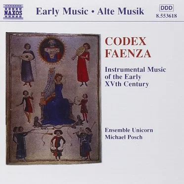 Codex Faenza: Instrumental Music of the Early XVth Century