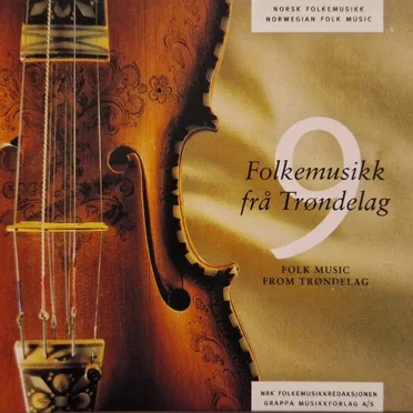Norsk Folkemusikk 9 - frå Trøndelag by Various Artists - album cover